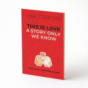 A Story Only We Know. For Couples